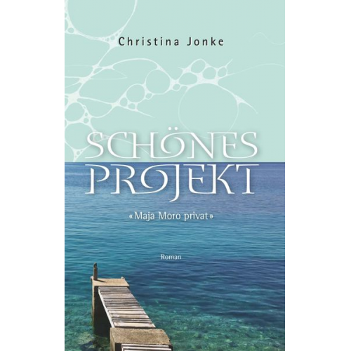 Christina Jonke - Schönes Projekt