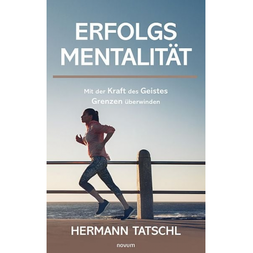 Hermann Tatschl - Erfolgsmentalität