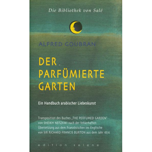 Alfred Goubran - Der parfümierte Garten