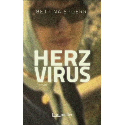 Bettina Spoerri - Herzvirus