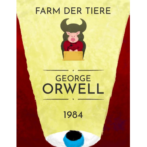 George Orwell - George Orwell: 1984, Farm der Tiere