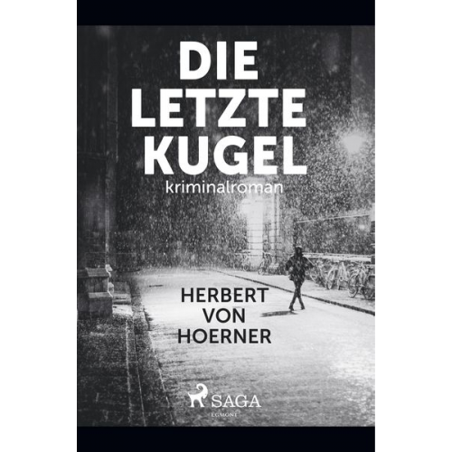 Herbert Hoerner - Die letzte Kugel