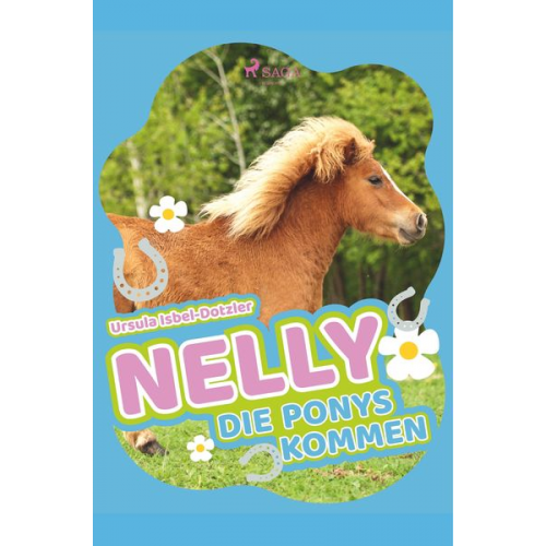 Ursula Isbel-Dotzler - Nelly - Die Ponys kommen