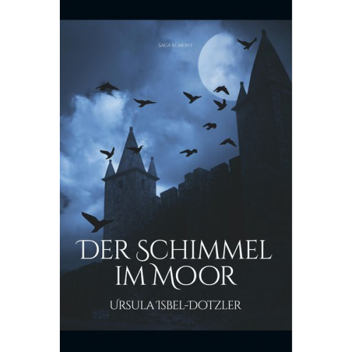 Ursula Isbel-Dotzler - Der Schimmel im Moor