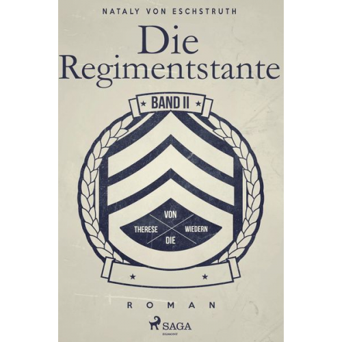 Nataly Von Eschstruth - Die Regimentstante - Band II