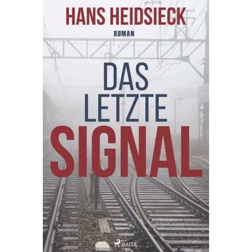 Hans Heidsieck - Das letzte Signal