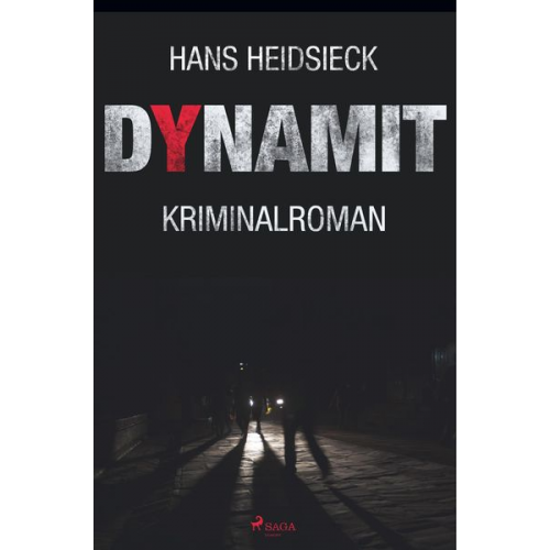 Hans Heidsieck - Dynamit