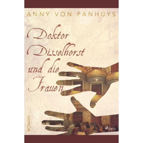 Anny Panhuys - Doktor Disselhorst und die Frauen