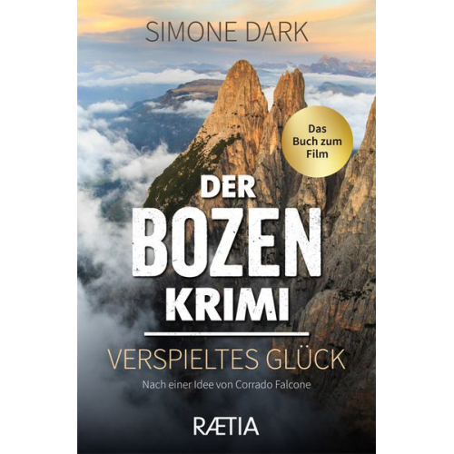 Simone Dark - Der Bozen-Krimi: Verspieltes Glück