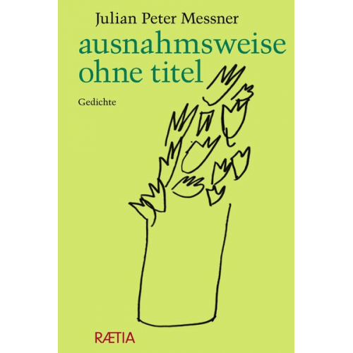 Julian Peter Messner - Ausnahmsweise ohne titel