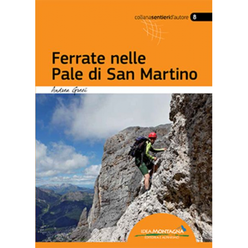 Andrea Greci - Ferrate nelle Pale di San Martino