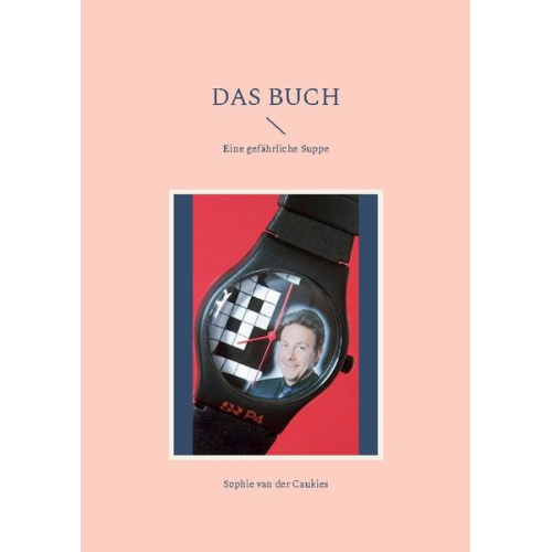 Sophie van der Caukies - Das Buch