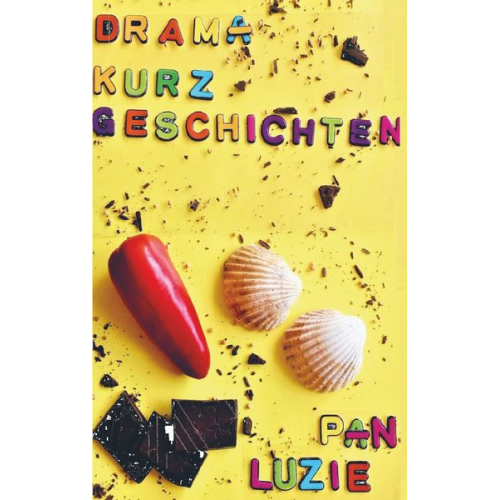 Luzie Pan - Drama-Kurzgeschichten