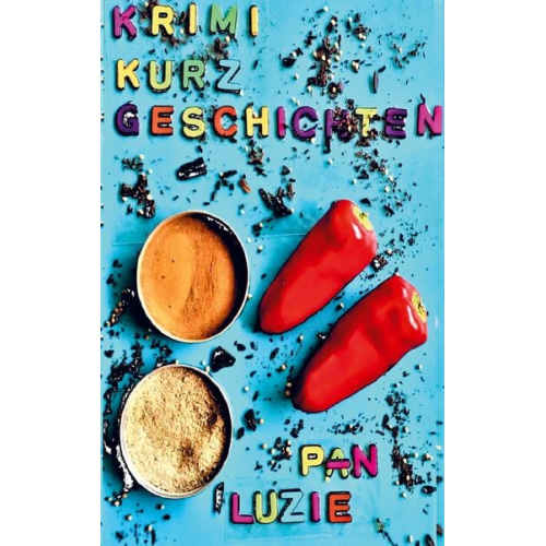 Luzie Pan - Krimi-Kurzgeschichten