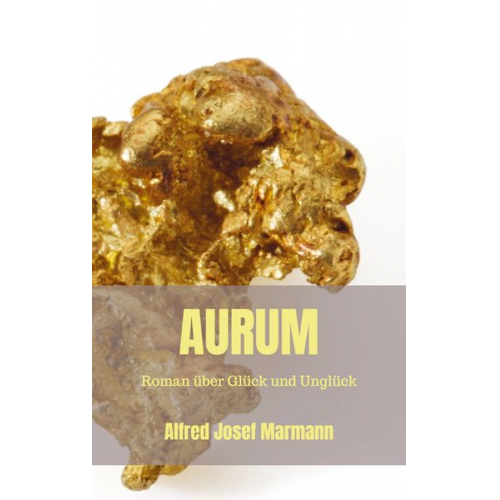 Alfred Josef Marmann - Aurum