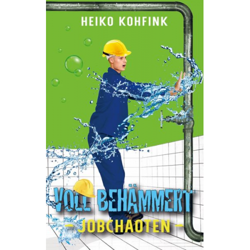 Heiko Kohfink - Voll behämmert