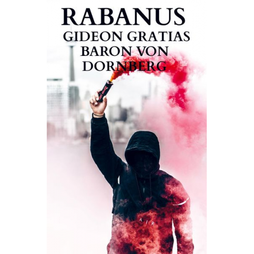 Gideon Gratias Baron Dornberg - Rabanus