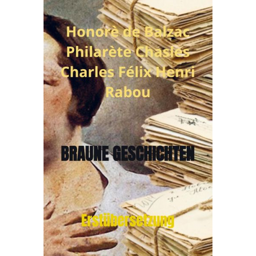 Honore de Balzac - Braune Geschichten