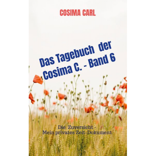 Cosima Carl - Das Tagebuch der Cosima C. - Band 6