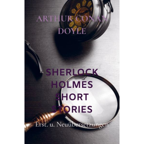 Arthur Conan Doyle - Sherlock Holmes Short Stories