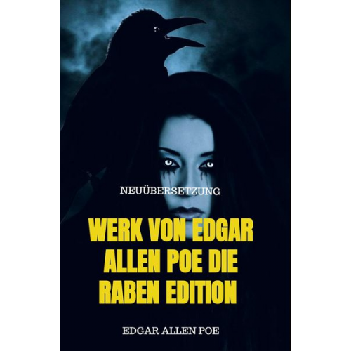 Edgar Allen Poe - Werk von Edgar Allen Poe die Raben Edition