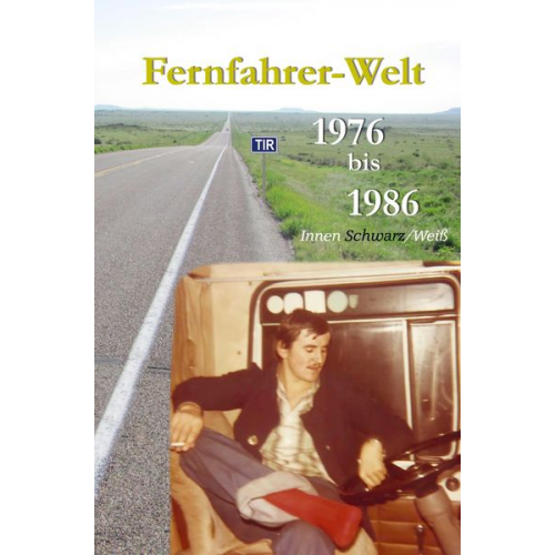 Franz Spörk - Fernfahrer-Welt