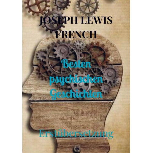 Joseph Lewis French - Besten psychischen Geschichten