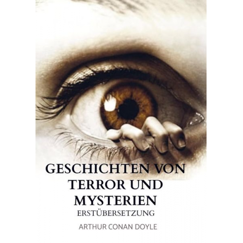 Arthur Conan Doyle - Geschichten von Terror und Mysterien