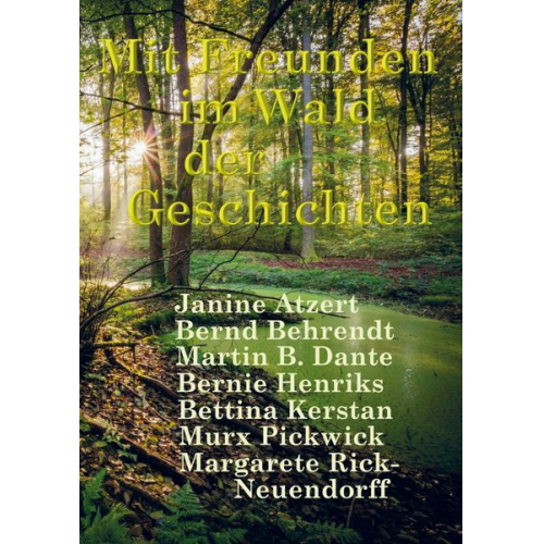 Bernd Behrendt - Mit Freunden im Wald der Geschichten