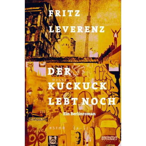 Fritz Leverenz - Der Kuckuck lebt noch
