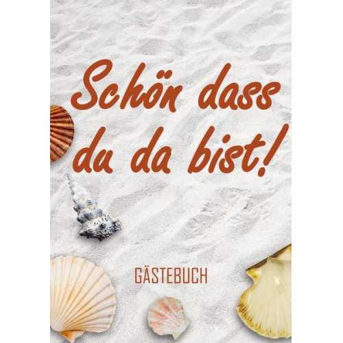 Gästebuch & Mehr - Schön dass du da bist! - Gästebuch (A5)