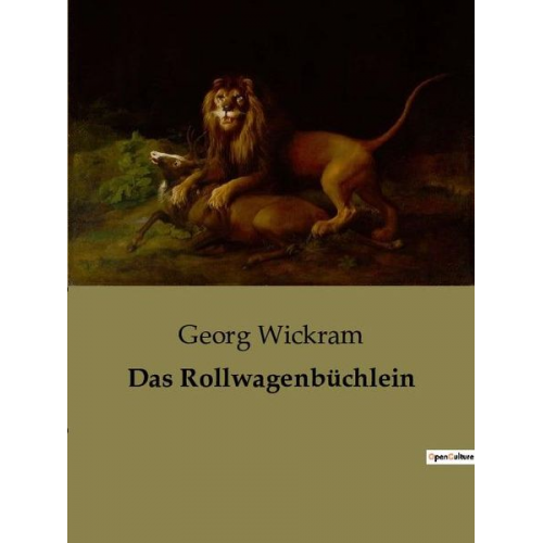 Georg Wickram - Das Rollwagenbüchlein