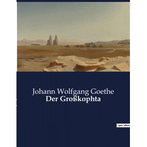 Johann Wolfgang von Goethe - Der Großkophta