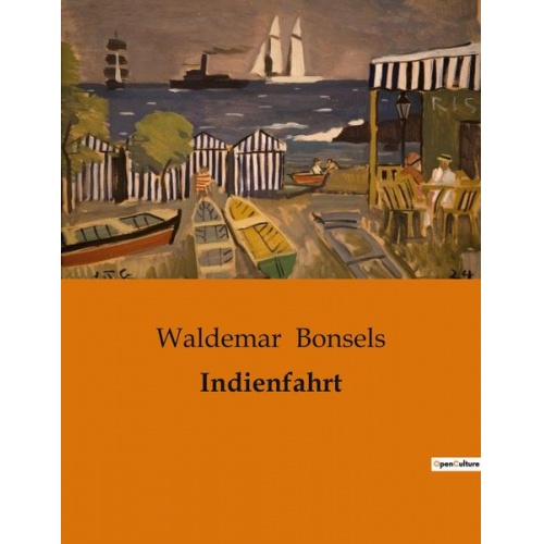 Waldemar Bonsels - Indienfahrt