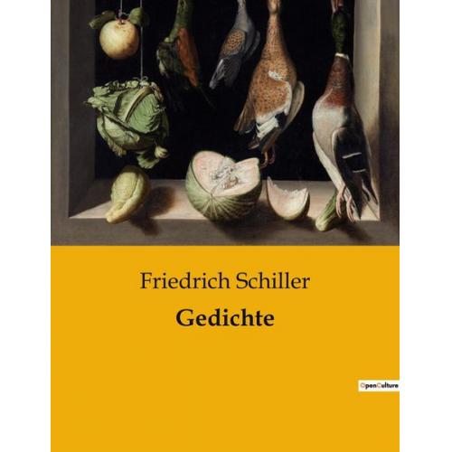 Friedrich Schiller - Gedichte