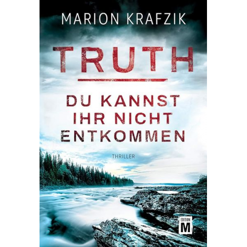 Marion Krafzik - Truth - Du kannst ihr nicht entkommen