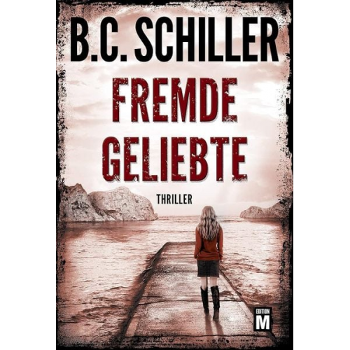 B.C. Schiller - Fremde Geliebte