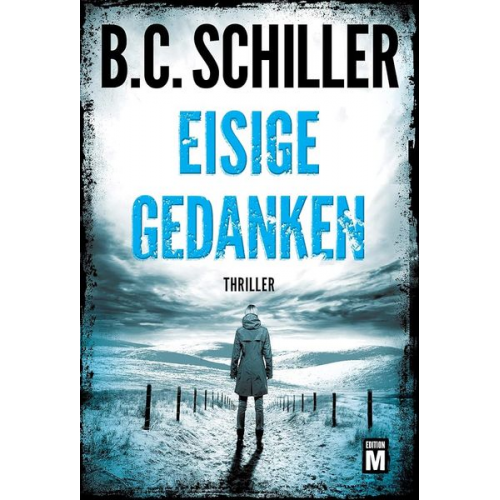 B.C. Schiller - Eisige Gedanken