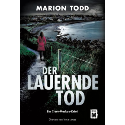 Marion Todd - Der lauernde Tod