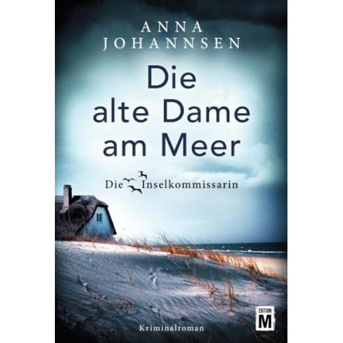 Anna Johannsen - Die alte Dame am Meer