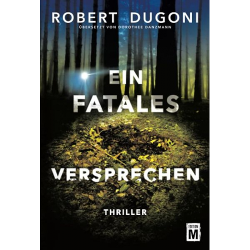 Robert Dugoni - Ein fatales Versprechen