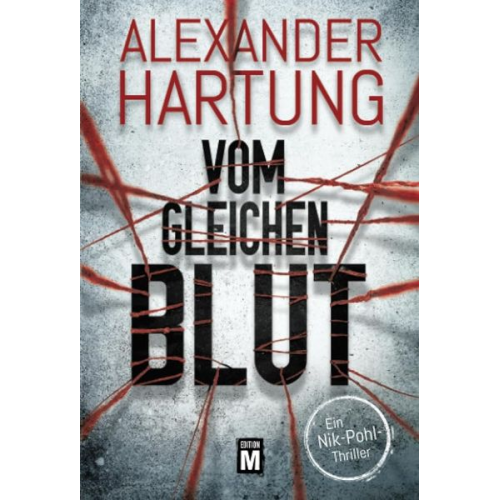 Alexander Hartung - Vom gleichen Blut