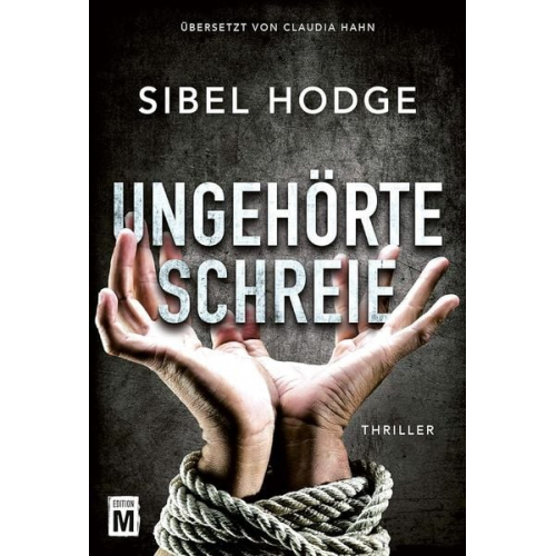 Sibel Hodge - Ungehörte Schreie