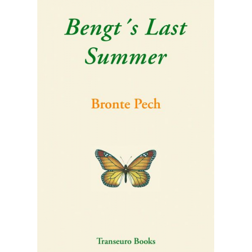 Bronte Pech - Bengt's Last Summer