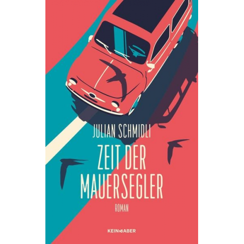 Julian Schmidli - Zeit der Mauersegler