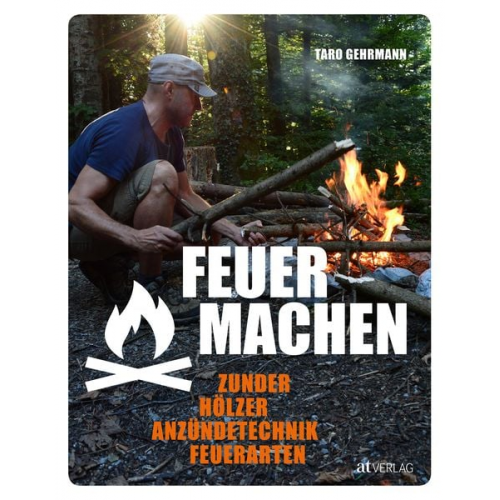 Taro Gehrmann - Feuer machen