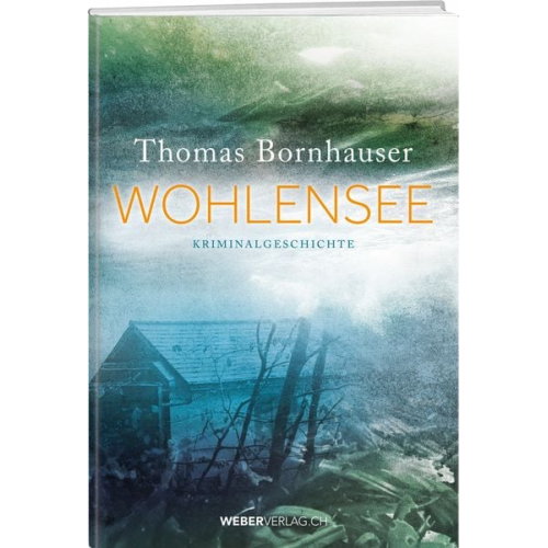 Thomas Bornhauser - Wohlensee