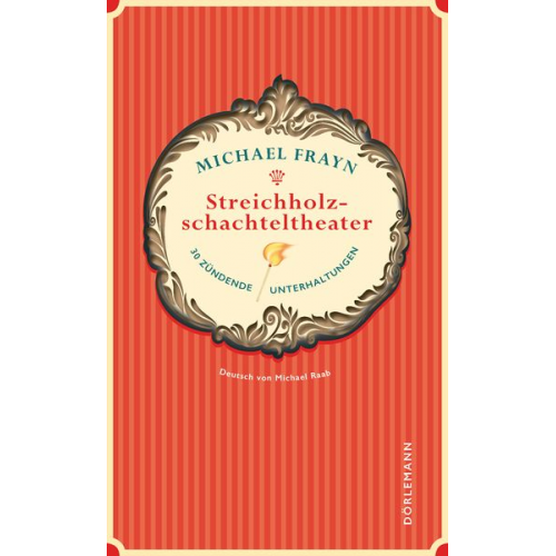 Michael Frayn - Streichholzschachteltheater