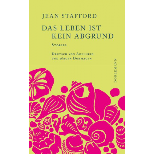 Jean Stafford - Das Leben ist kein Abgrund