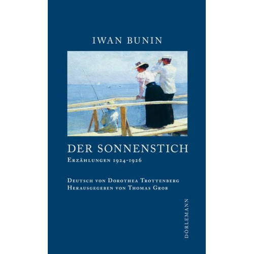 Iwan Bunin - Der Sonnenstich